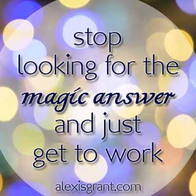 Image: Stop looking for the magic answer
